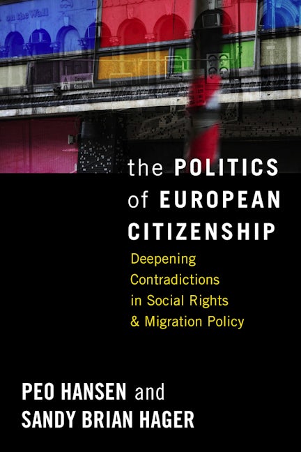 Book cover image for The Politics of European Citizenship ISBN: 9781845457334
